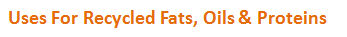 recycled oils and fats